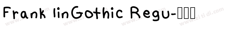 Frank IinGothic Regu字体转换